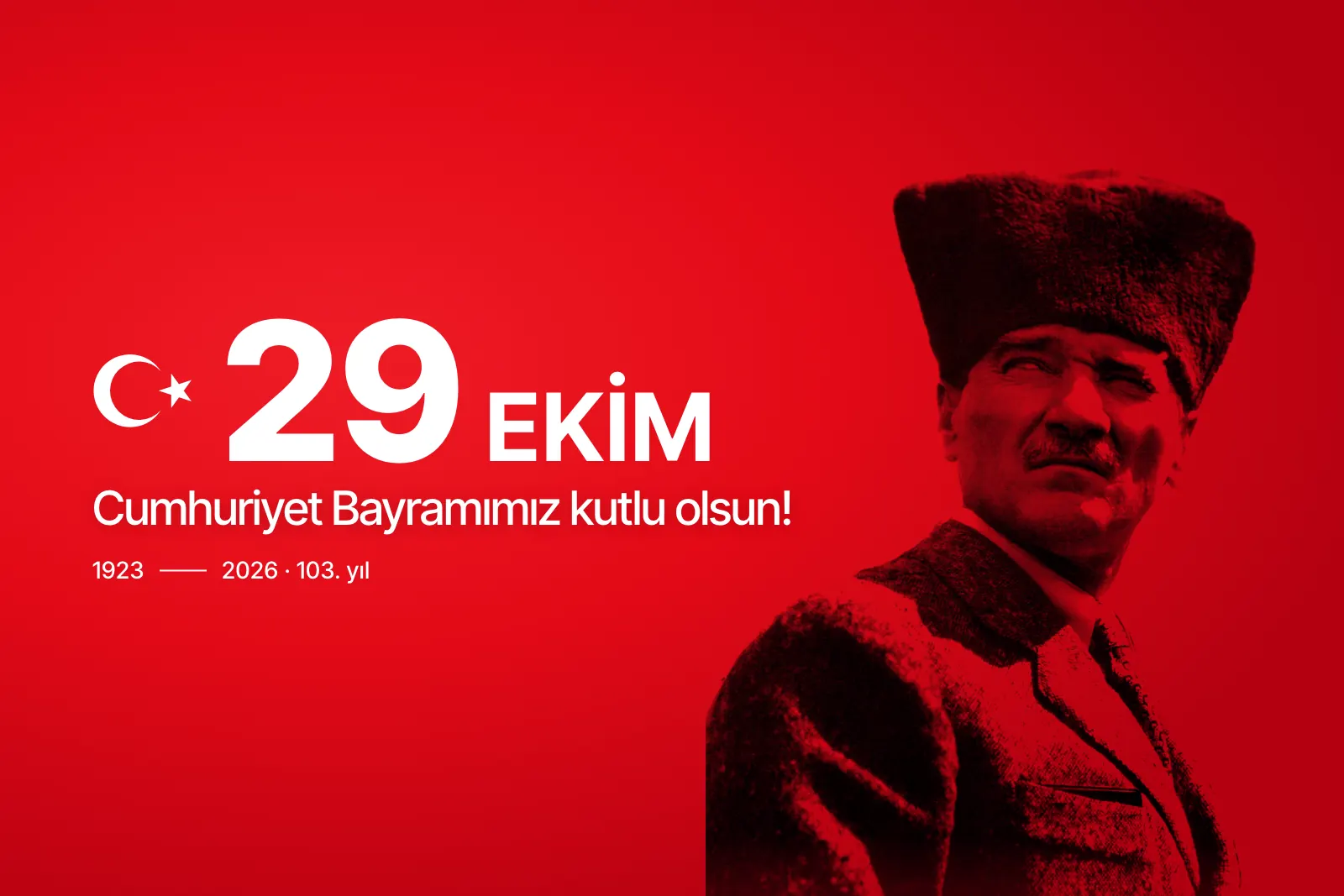 Atatürk portrait on a red background with the Turkish text '29 Ekim, Cumhuriyet Bayramımız kutlu olsun'